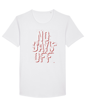 NO DAYS OFF White