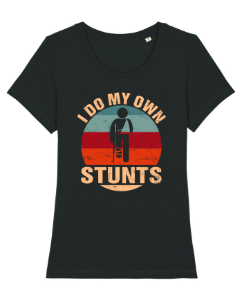 I Do My Own Stunts Black