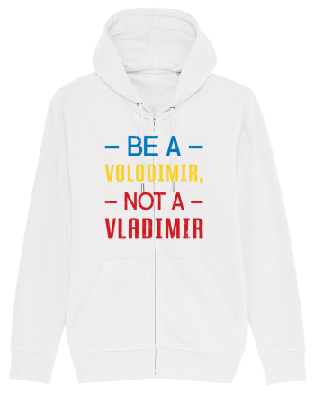 Be a VOLODIMIR, not a VLADIMIR White