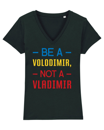 Be a VOLODIMIR, not a VLADIMIR Black