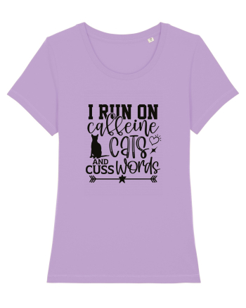 I Run On Caffeine, Cats And Cuss Words Lavender Dawn