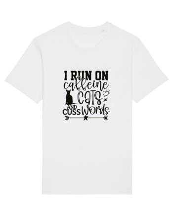 I Run On Caffeine, Cats And Cuss Words White