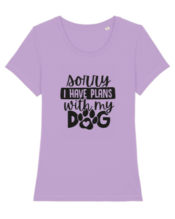 Sorry, I Have Plans With My Dog Lavender Dawn