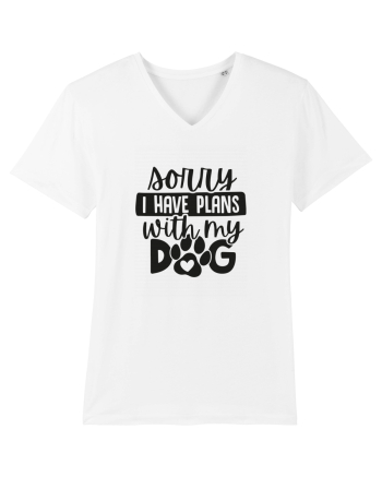 Sorry, I Have Plans With My Dog White
