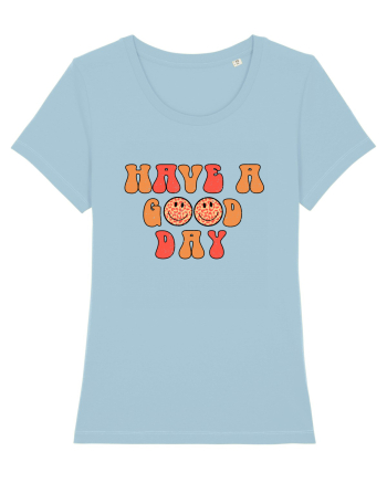 Have a Good Day Happy Face Sky Blue