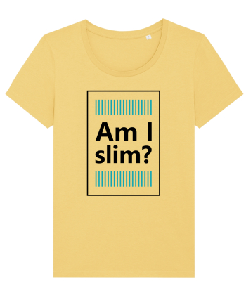 Am I Slim? Jojoba