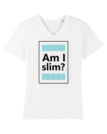 Am I Slim? White