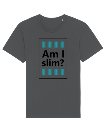 Am I Slim? Anthracite