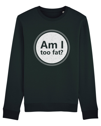 Am I Too Fat? Black
