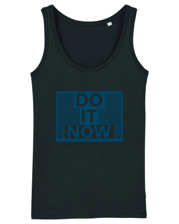 Do It Now Black
