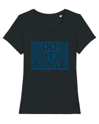Do It Now Black