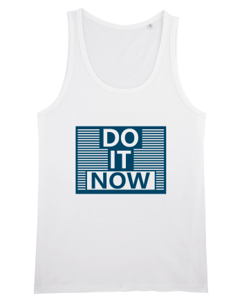 Do It Now White