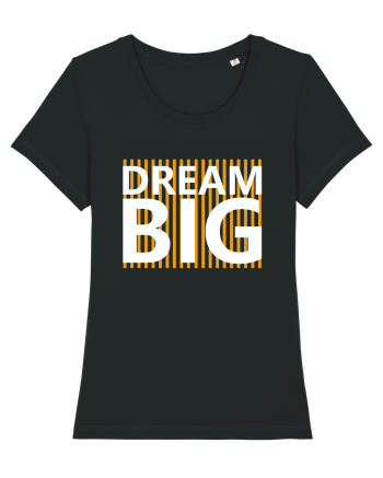 Dream Big Black