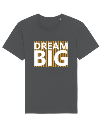 Dream Big Anthracite