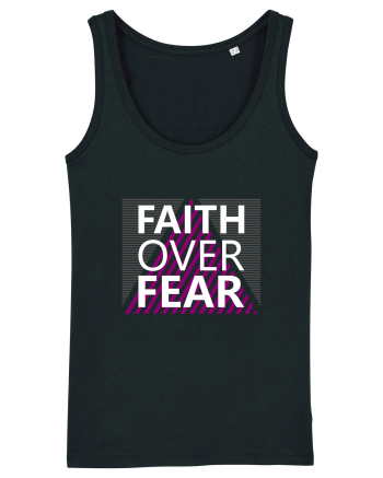 Faith Over Fear Black
