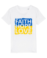 Faith Hope Love Ukraine Tricou mânecă scurtă  Copii Mini Creator