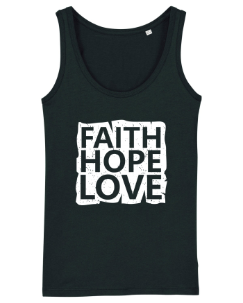 Faith Hope Love Black