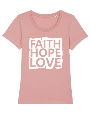 Faith Hope Love Canyon Pink