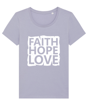 Faith Hope Love Lavender