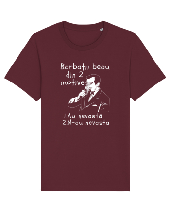 Bărbații beau din 2 motive Burgundy