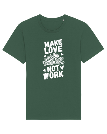 Make Love Not Work Bottle Green