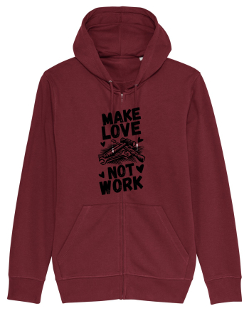 Make Love Not Work Burgundy