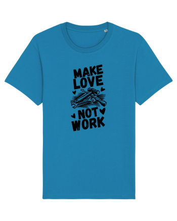 Make Love Not Work Azur