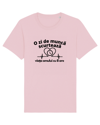 O zi de muncă scurtează viața omului cu 8 ore Cotton Pink