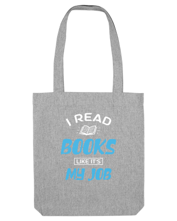 I Read Books - white Heather Grey