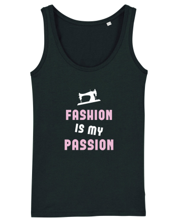 Fashion is My Passion Black