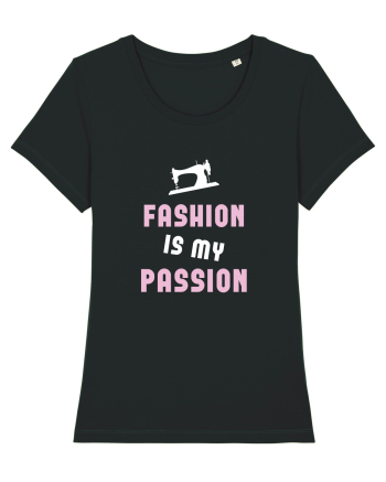 Fashion is My Passion Black