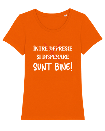...Sunt bine! Bright Orange