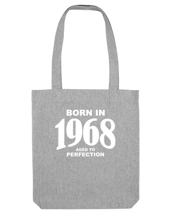 BORN IN 1968 Heather Grey