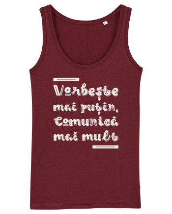 Vorbește mai puțin, comunică mai mult Burgundy