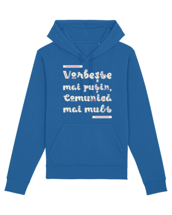 Vorbește mai puțin, comunică mai mult Royal Blue