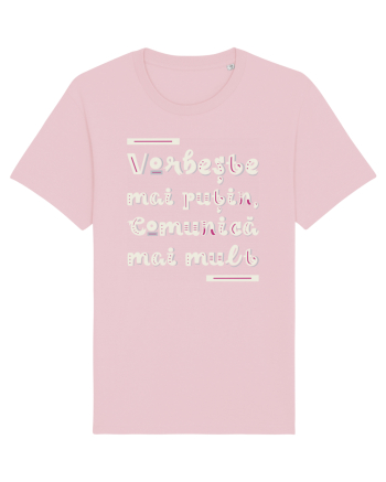 Vorbește mai puțin, comunică mai mult Cotton Pink