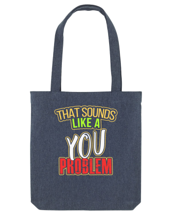 You Problem Midnight Blue