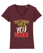 You Problem Tricou mânecă scurtă guler V Damă Evoker