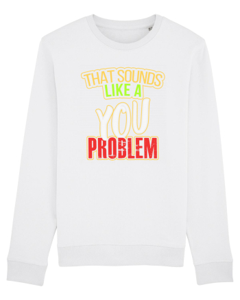 You Problem White