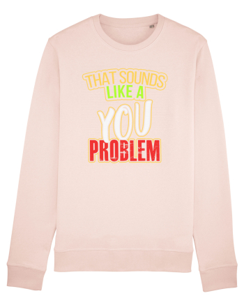 You Problem Candy Pink