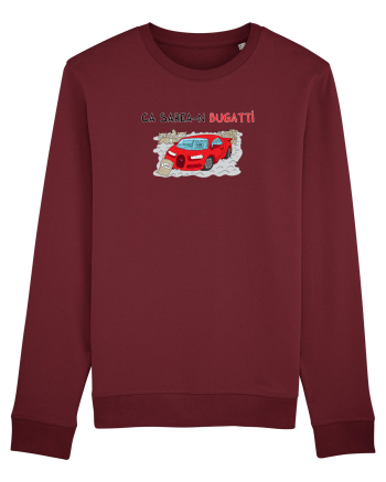 Ca sarea-n Bugatti Burgundy