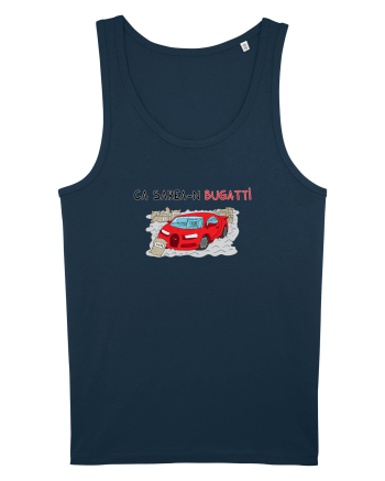 Ca sarea-n Bugatti Navy