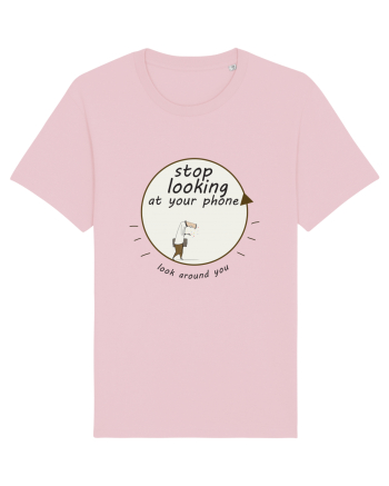 Stop Looking at Your Phone ! Cotton Pink