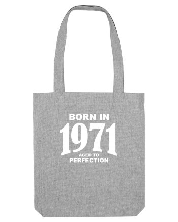 BORN IN 1971 Heather Grey