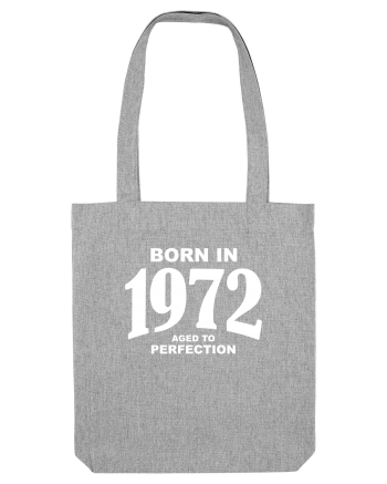 BORN IN 1972 Heather Grey