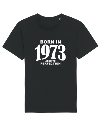 BORN IN 1973 Black