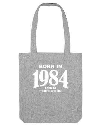 BORN IN 1984 Heather Grey