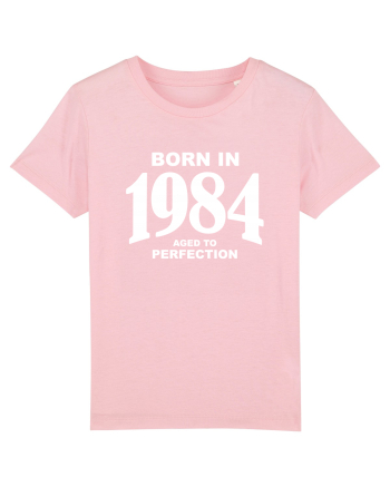 BORN IN 1984 Cotton Pink