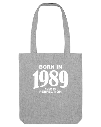 BORN IN 1989 Heather Grey