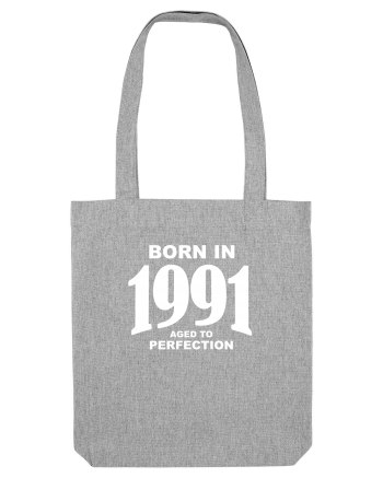 BORN IN 1991 Heather Grey